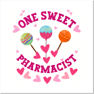 One sweet pharmacist Valentine Posters and Art